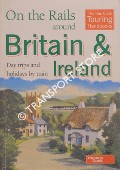 Book cover of On the Rails around Britain & Ireland - Day trips and holidays by Train by WENBORN, Neil